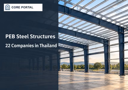 PEB Steel Structures: 22 Companies in Thailand by Core Portal